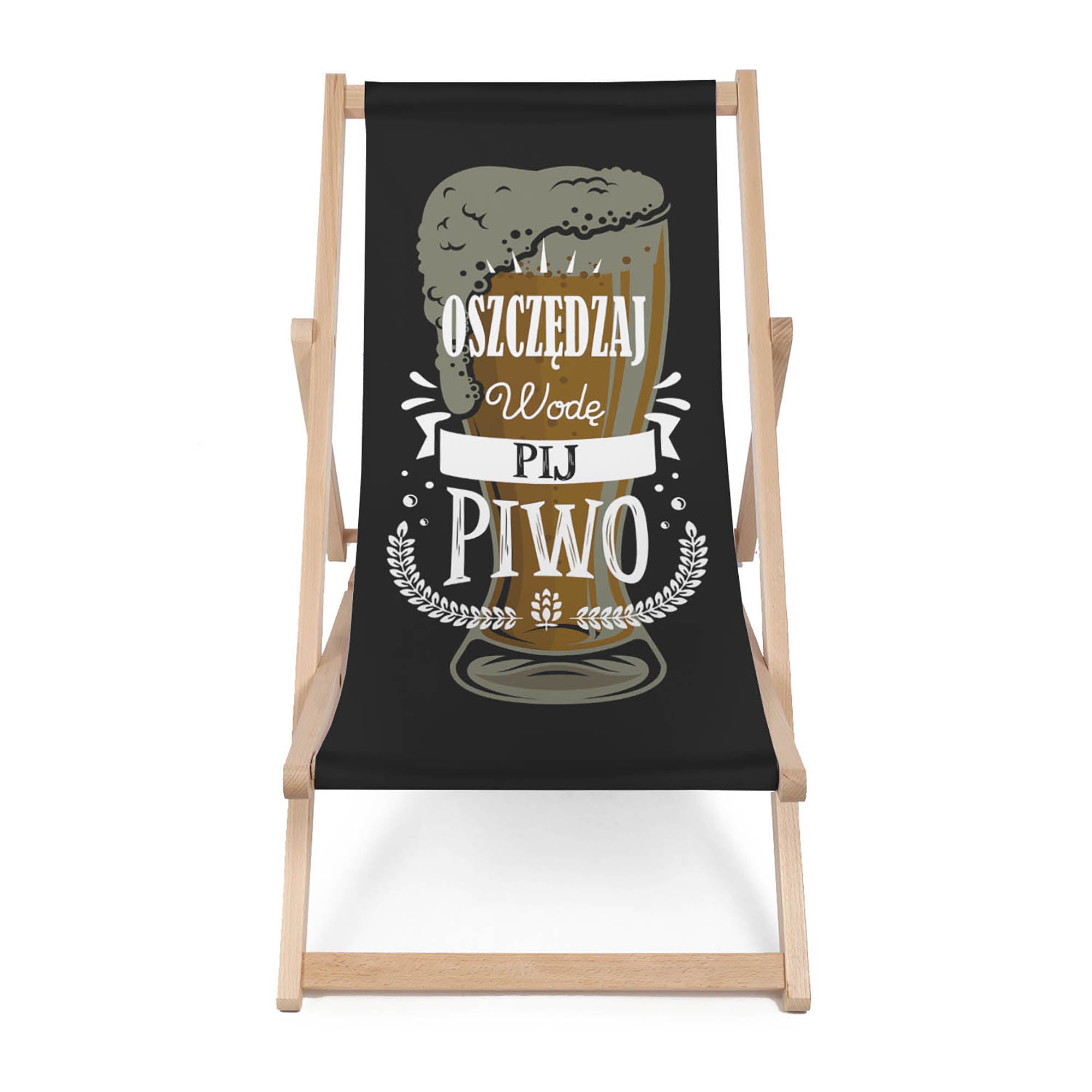 Drevené ležadlo Šetri vodu, pite pivo!
