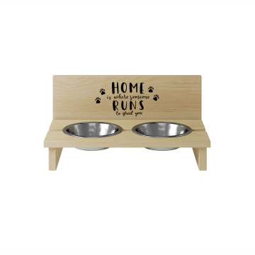 Stojak na miskę dla psa Home is Where Someone Runs to Greet you